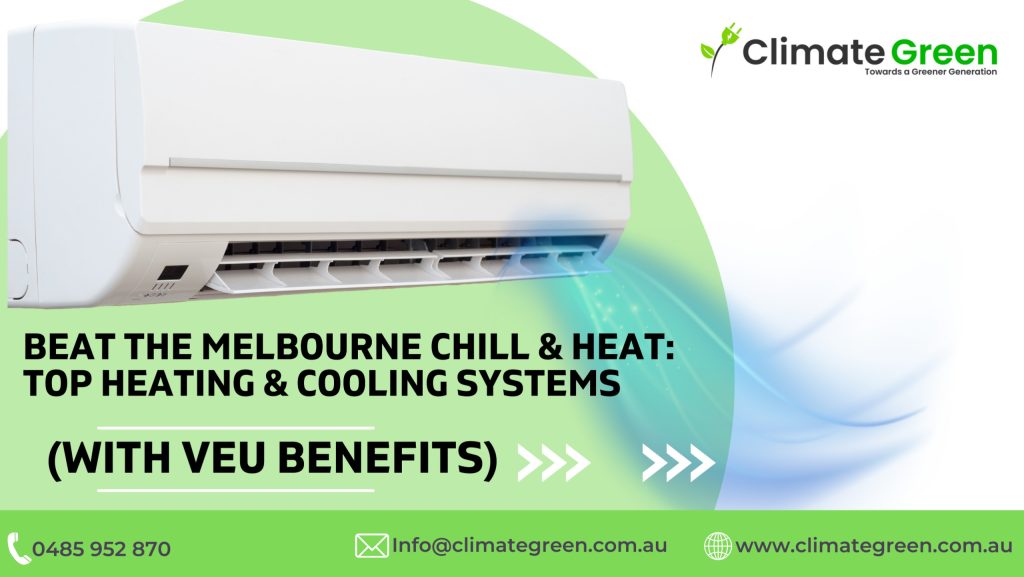 Heating & Cooling Solutions in Melbourne