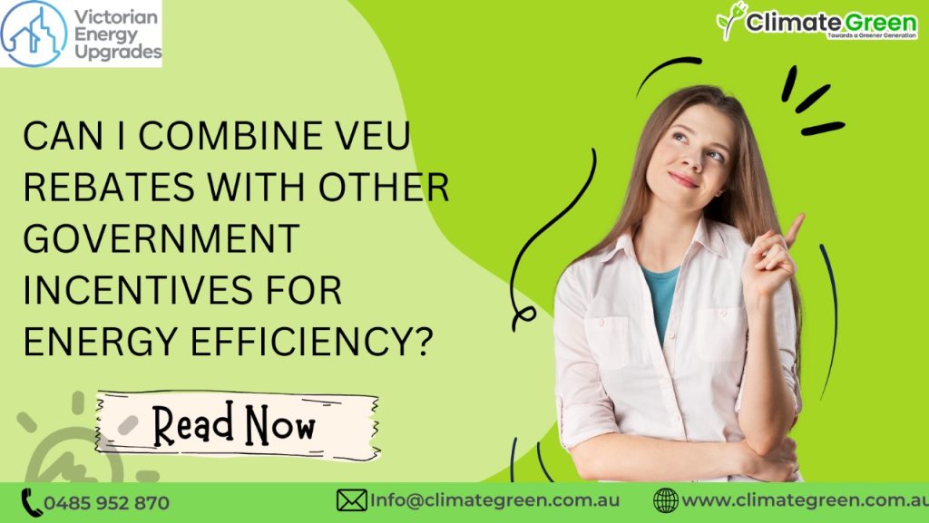 VEU Rebates with Govt Efficiency Incentives