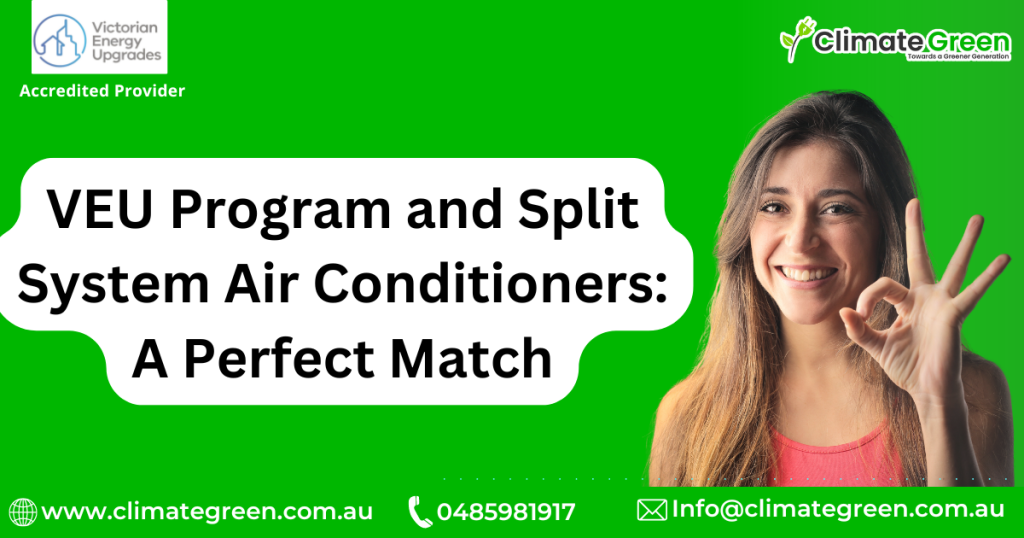 VEU Program and Split System Air Conditioners