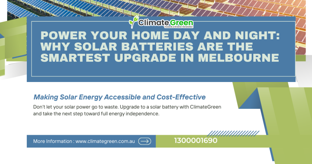 Solar Batteries Are the Smartest Upgrade in Melbourne