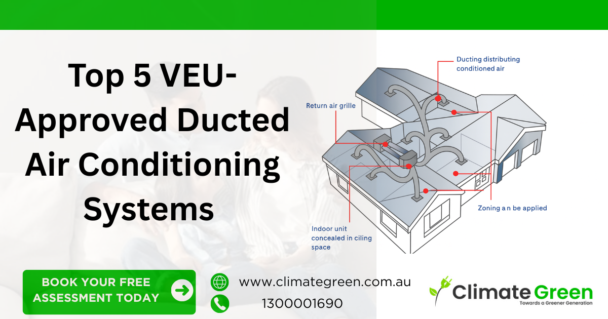 VEU-Approved Ducted Air Conditioning Systems