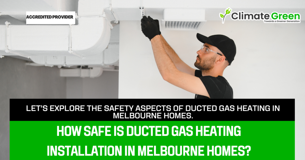 Ducted Gas Heating Installation
