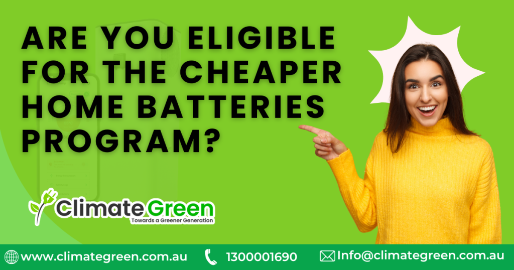 Cheaper Home Batteries Program Eligibility