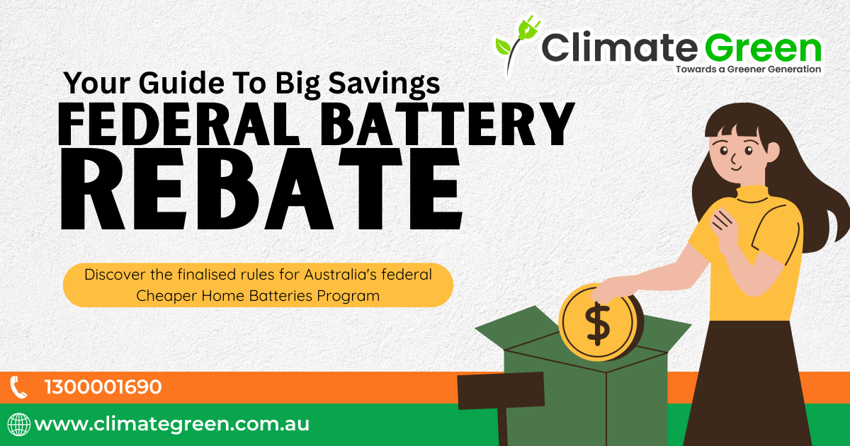 Federal Cheaper Home Batteries Program Melbourne