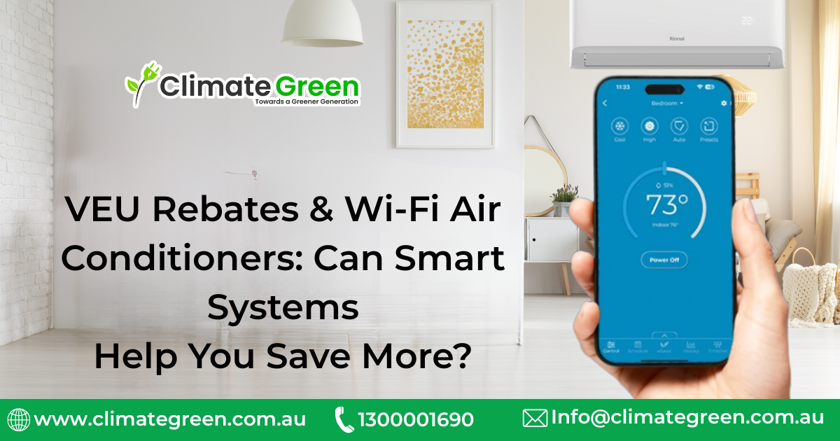 VEU Rebates & Wi-Fi Air Conditioners