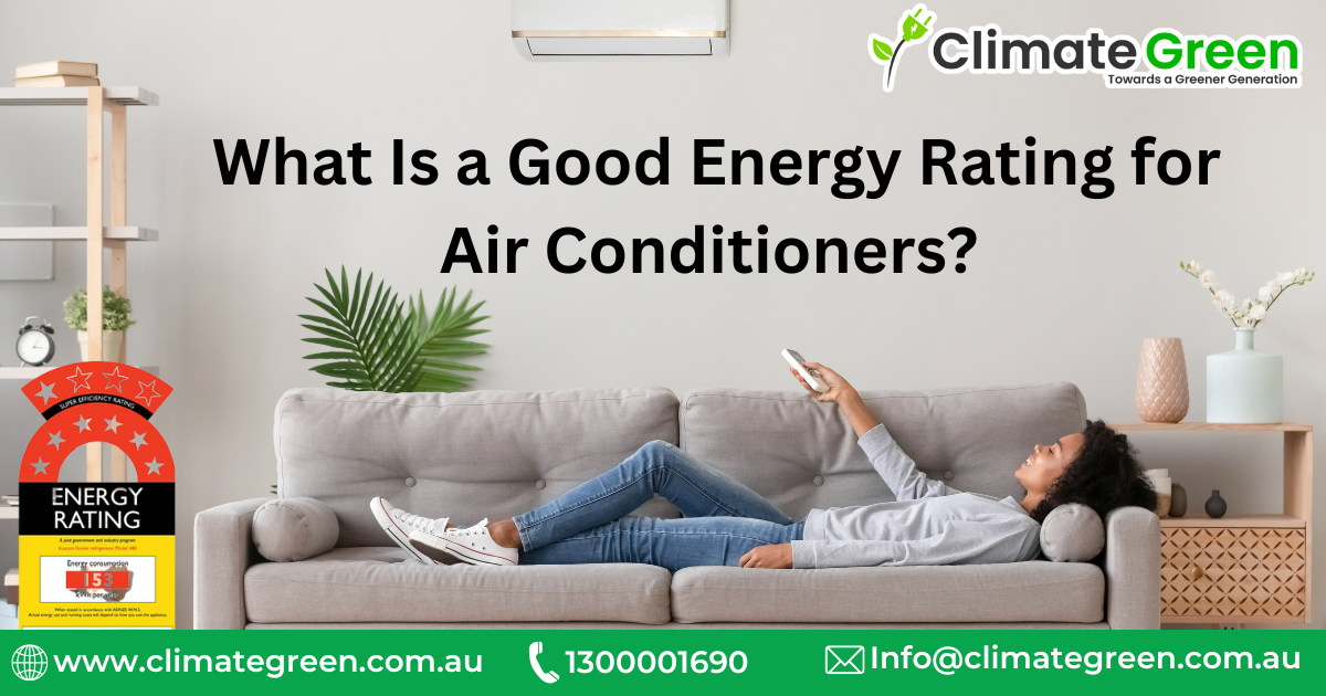 Good Energy Rating for Air Conditioners