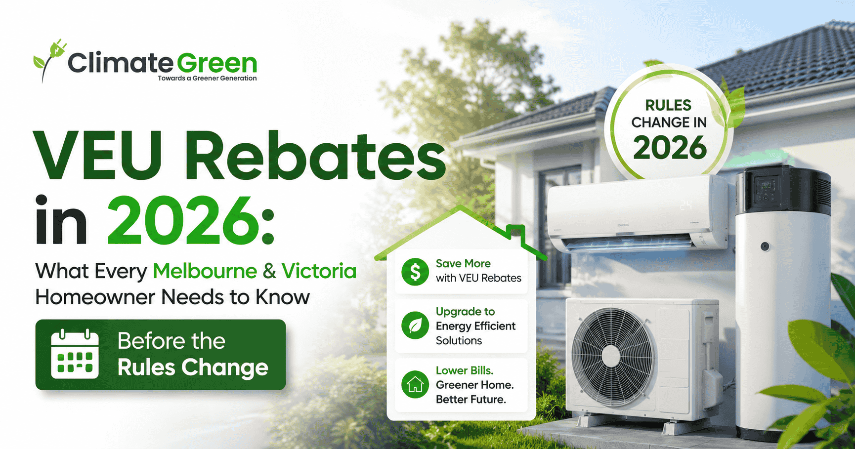 VEU Rebates in 2026 What Every Melbourne & Victoria Homeowner Needs to Know — Before the Rules Change
